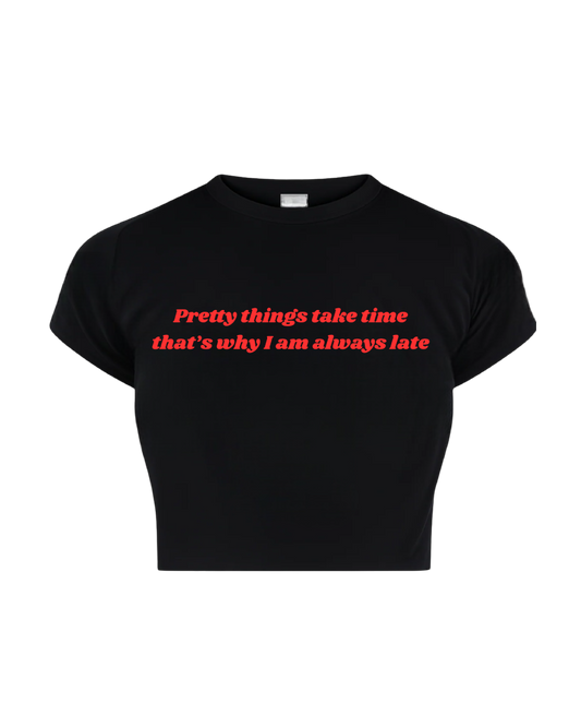 PRETTY THINGS TAKES TIME BABY TEE